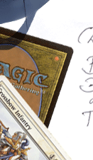  - Magic the Gathering